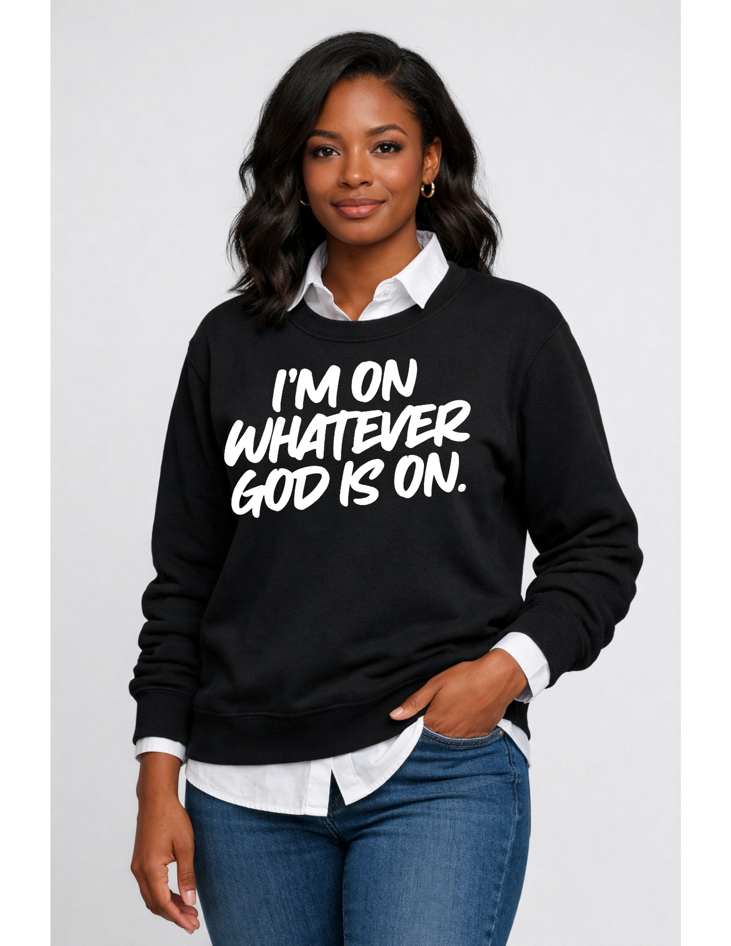 I'M ON WHATEVERE GOD IS ON